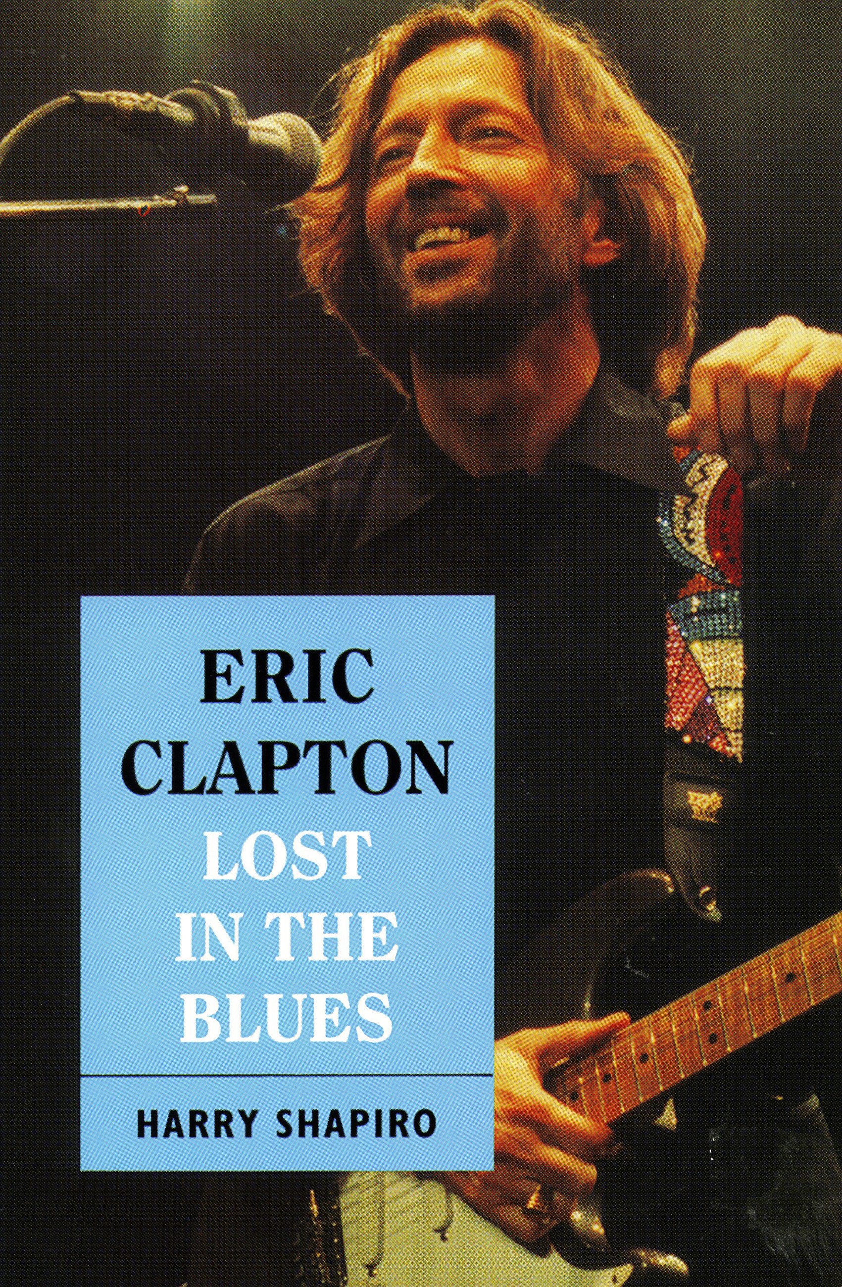 Eric Clapton By Harry Shapiro Da Capo Press