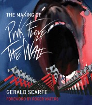 The Making of Pink Floyd: The Wall