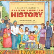 A Child’s Introduction to African American History