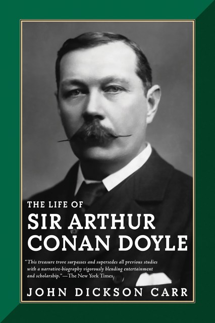 The Life of Sir Arthur Conan Doyle