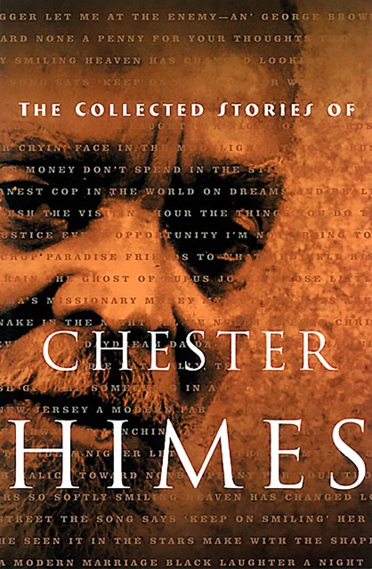 The Collected Stories of Chester Himes