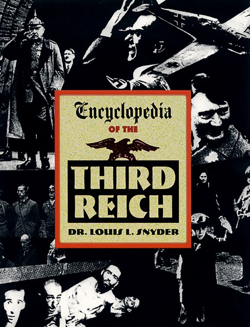 Encyclopedia of the Third Reich