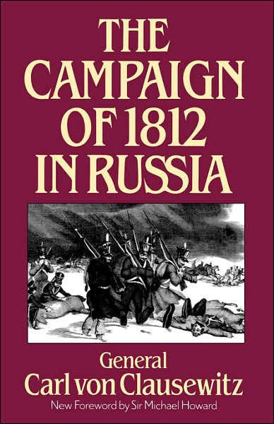 The Campaign Of 1812 In Russia