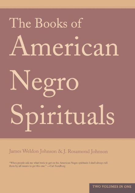 The Books Of American Negro Spirituals