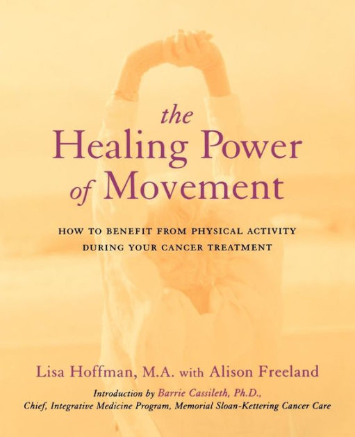 The Healing Power Of Movement